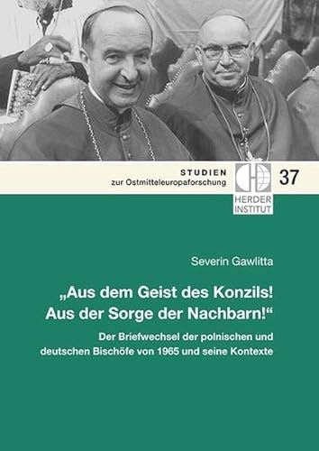 Aus dem Geist des Konzils! Aus der Sorge der Nachbarn!