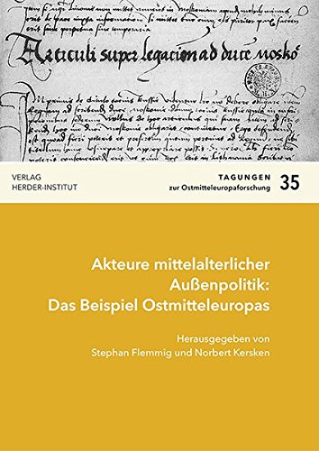 Stock image for Akteure mittelalterlicher Auenpolitik: Das Beispiel Ostmitteleuropas for sale by Buchpark