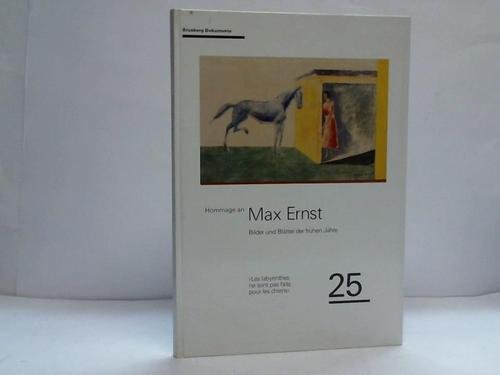 Beispielbild fr Hommage an Max Ernst. "Les labyrinthes ne sont pas faits pour les chiens". Bilder und Bltter 1920 bis 1939. Katalog zur Ausstellung vom 25.8. bis 6.10.1990 zum Verkauf von medimops