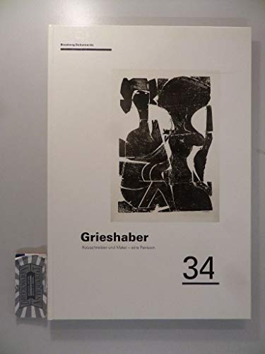 Dieter Brusberg / Margot Fürst (Hg.): HAP Grieshaber. Holzschneider und Maler - eine Revision; Ka...