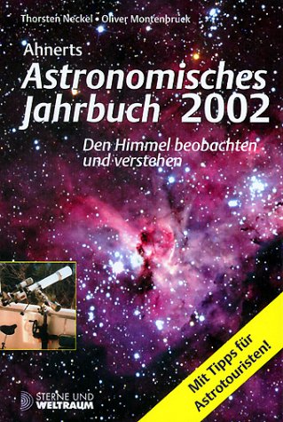 Stock image for Ahnerts Astronomisches Jahrbuch, 2002 for sale by Versandantiquariat Felix Mcke