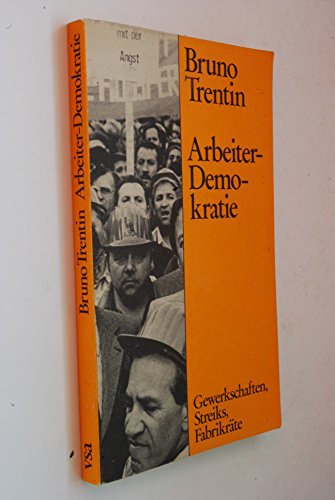 Imagen de archivo de Arbeiterdemokratie. Gewerkschaften, Streiks, Fabrikrte. a la venta por Worpsweder Antiquariat