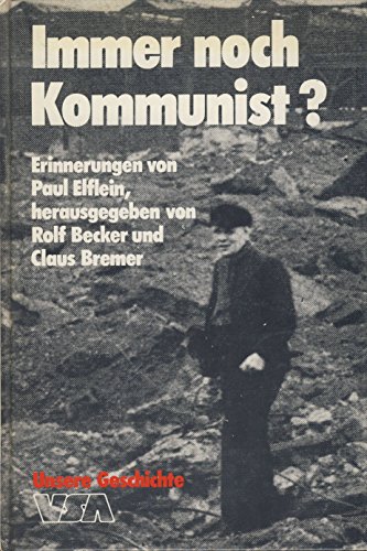 Imagen de archivo de Immer noch Kommunist? Erinnerungen, a la venta por modernes antiquariat f. wiss. literatur