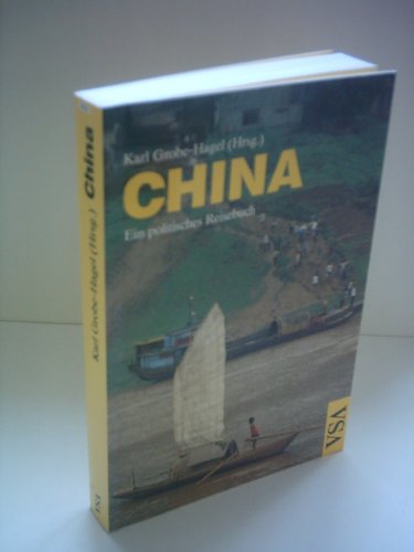 9783879754182: China. Ein politisches Reisebuch.