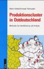 9783879758234: Produktionscluster in Ostdeutschland.