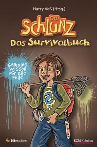 Der Schlunz - Das Survivalbuch - Voß, Harry