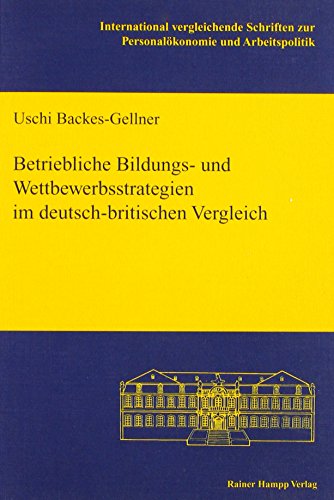 9783879881994: Betriebliche Bildungs- und Wettbewerbsstrategien im deutsch-britischen Vergleich