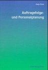 9783879882427: Auftragsfolge- und Personalplanung