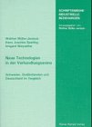 Beispielbild fr Neue Technologien in der Verhandlungsarena - Schweden, Grossbritannien und Deustchland im Vergleich zum Verkauf von Der Ziegelbrenner - Medienversand