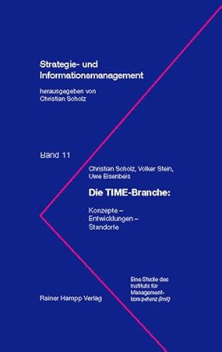 Die TIME-Branche - Scholz, Christian