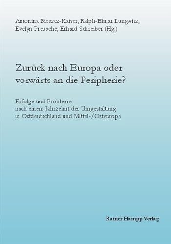 9783879886470: Zurck nach Europa oder vorwrts an die Peripherie?