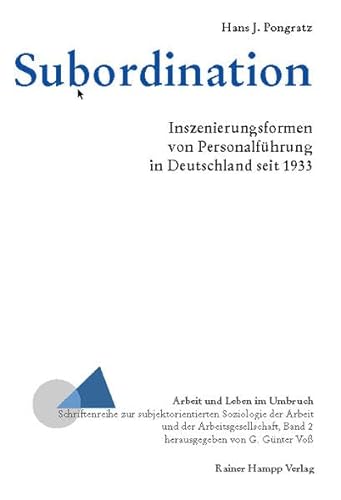 9783879887026: Subordination: Inszenierungsformen von Personalfhrung in Deutschland seit 1933