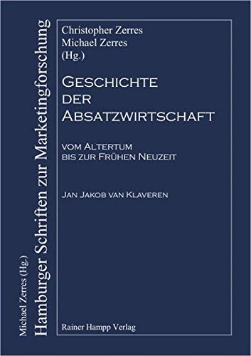 9783879887705: Geschichte der Absatzwirtschaft vom Altertum bis zur Frhen Neuzeit: Jan Jakob van Klaveren