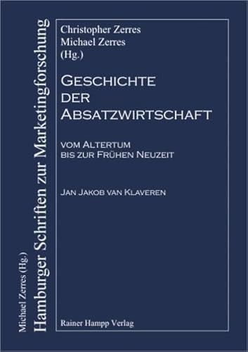 9783879887705: Geschichte der Absatzwirtschaft vom Altertum bis zur Frhen Neuzeit: Jan Jakob van Klaveren