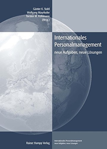 Stock image for Internationales Personalmanagement: Neue Aufgaben, neue Lsungen for sale by medimops