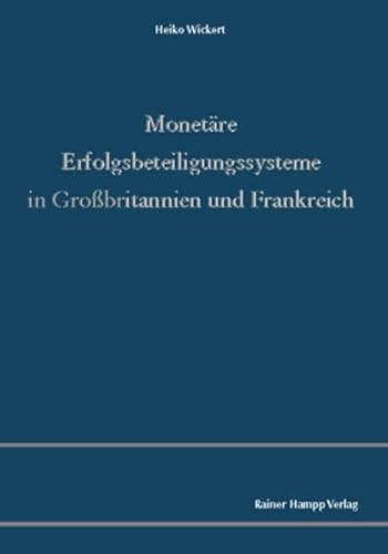 Beispielbild fr Monetre Erfolgsbeteiligungssysteme in Grossbritannien und Frankreich zum Verkauf von medimops