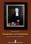 Klangwelten und Weltenklang Musik von Monteverdi bis Boulez - Michael Loeckle