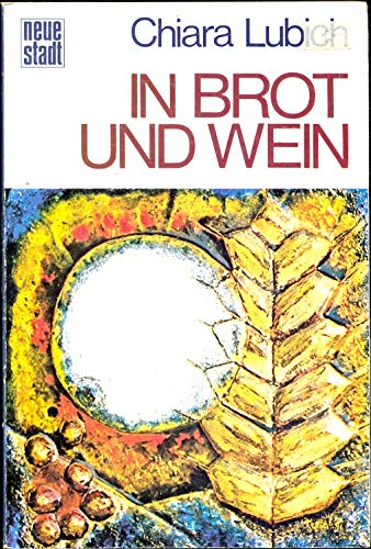 9783879960828: In Brot und Wein