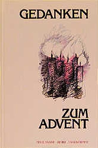 9783879962457: Gedanken zum Advent : Hrsg. von Wolfgang Bader - Reihe "Saatkrner"
