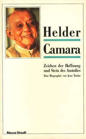 Imagen de archivo de Helder Camara. Zeichen der Hoffnung und Stein des Anstoes. a la venta por Antiquariat Lohmann