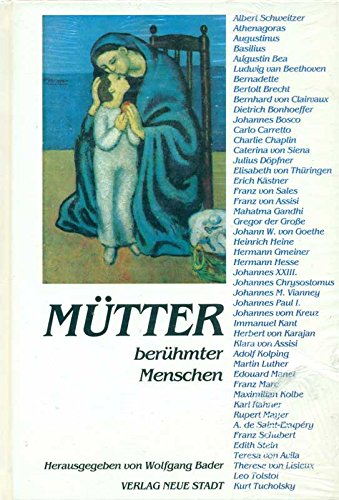 Beispielbild fr Mtter berhmter Menschen zum Verkauf von Antiquariat Walter Nowak