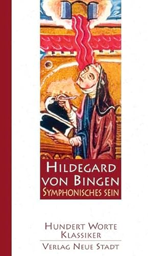 Symphonisches Sein - Hildegard von Bingen