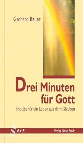 Drei Minuten fr Gott (9783879967537) by Gerhard Bauer