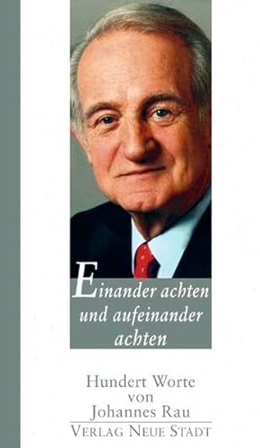 Einander achten und aufeinander achten (9783879967780) by Rau, Johannes