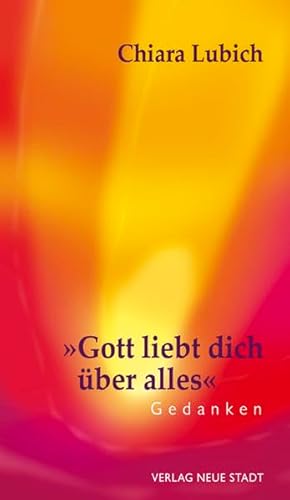 9783879967995: "Gott liebt dich ber alles": Gedanken