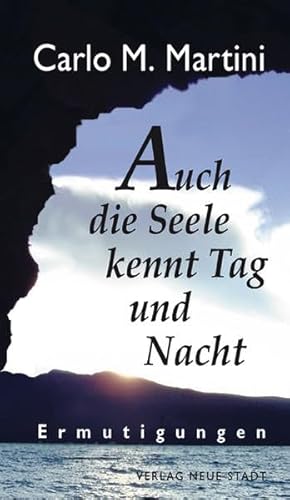 9783879969081: Auch die Seele kannt Tag und Nacht: Ermutigungen