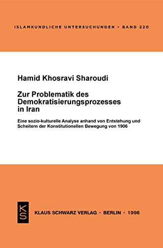 Stock image for Zur Problematik des Demokratisierungsprozesses in Iran for sale by Antiquariat Walter Nowak