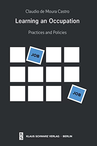 Beispielbild fr Learning an Occupation : Practices and Policies zum Verkauf von Buchpark