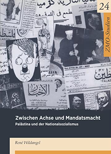 9783879976409: Zwischen Achse und Mandatsmacht: Palstina und der Nationalsozialismus: 24 (ZMO-Studien, 24)