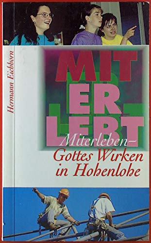 Beispielbild fr Miterlebt - Gottes Wirken in Hohenlohe zum Verkauf von medimops