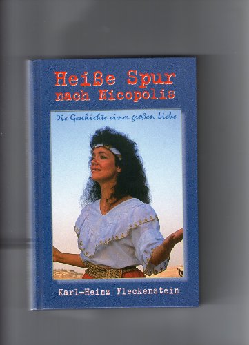 Beispielbild fr Heie Spur nach Nicopolis zum Verkauf von medimops