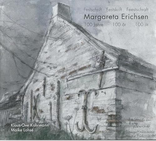 Beispielbild fr Marareta Erichsen Festschrift: 100 Jahre, 100 r, 100 iir (Nordfriesland Literarisch) zum Verkauf von medimops