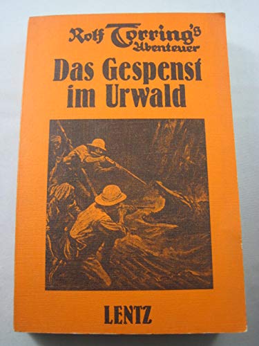 Stock image for Rolf Torring's Abenteuer: Das Gespenst im Urwald for sale by Jagst Medienhaus