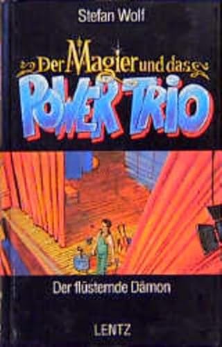 Stock image for Der Magier und das Power-Trio, Bd.3, Der flüsternde Dämon for sale by HPB-Red