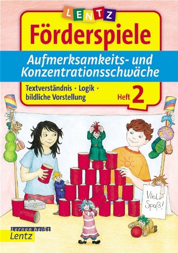 9783880105263: Aufmerksamkeits- und Konzentrationsschwche 2. Lentz Frderspiele: Textverstndnis - Logik - bildliche Vorstellung