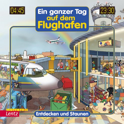 Beispielbild fr Ein ganzer Tag auf dem Flughafen: Entdecken und Staunen zum Verkauf von medimops