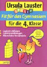 9783880107335: Fit fr das Gymnasium: Welche weiterfhrende Schule ist die richtige? Test- und Denkspiele fr 9 - 11jhrige