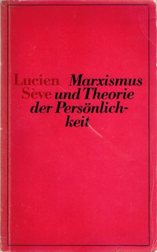 Beispielbild fr Marxismus und Theorie der Persnlichkeit mit dem Nachwort zur 3. Frz. Aufl., zum Verkauf von modernes antiquariat f. wiss. literatur