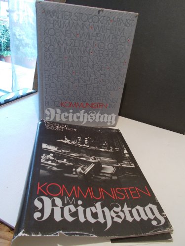 Kommunisten im Reichstag. Reden und biographische Skizzen.