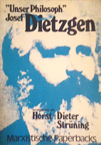Beispielbild fr "Unser Philosoph" Josef Dietzgen (Marxistische Paperbacks 99) zum Verkauf von medimops