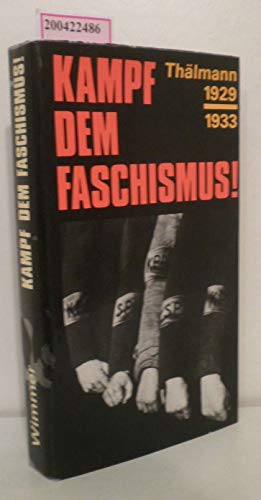 Kampf dem Faschismus!, Thälmann 1929-1933