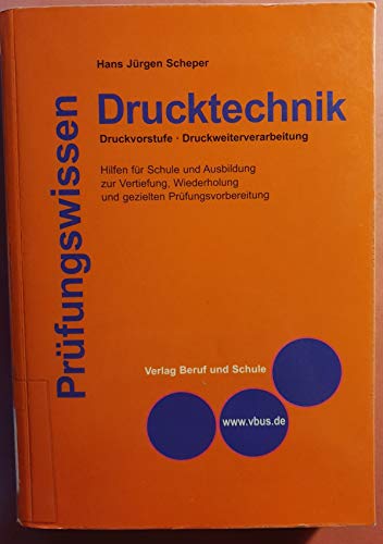 9783880136236: Prüfungswissen Drucktechnik (Druckerwissen): Lern- und Prüfungsbuch für Drucker und Mediengestalter (Print)