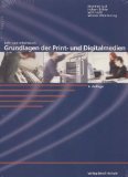 Beispielbild fr Grundlagen der Print- und Digitalmedien zum Verkauf von medimops