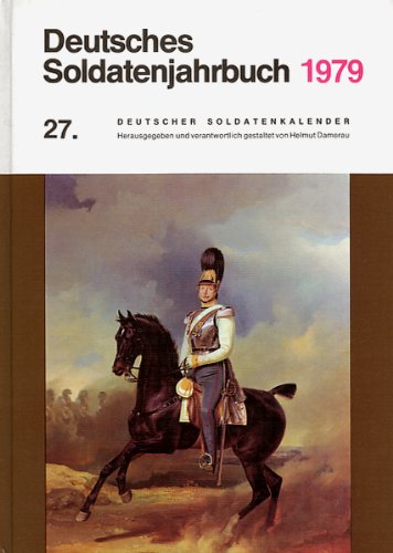 9783880140653: Deutsches Soldatenjahrbuch 1979.. 27. Deutscher Soldatenkalender.