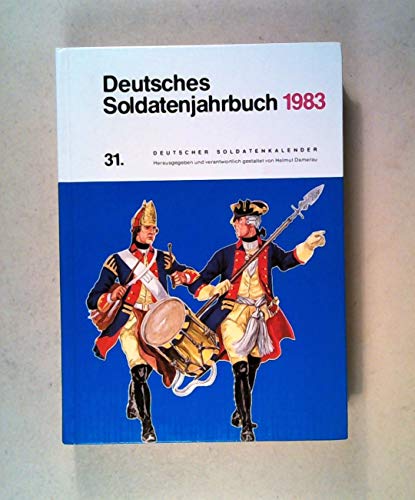 Beispielbild fr Deutsches Soldatenjahrbuch 1983 31. Deutscher Soldatenkalender zum Verkauf von Bernhard Kiewel Rare Books