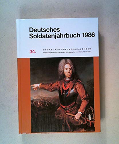Beispielbild fr Deutsches Soldatenjahrbuch 1986 34. Deutscher Soldatenkalender zum Verkauf von Bernhard Kiewel Rare Books
